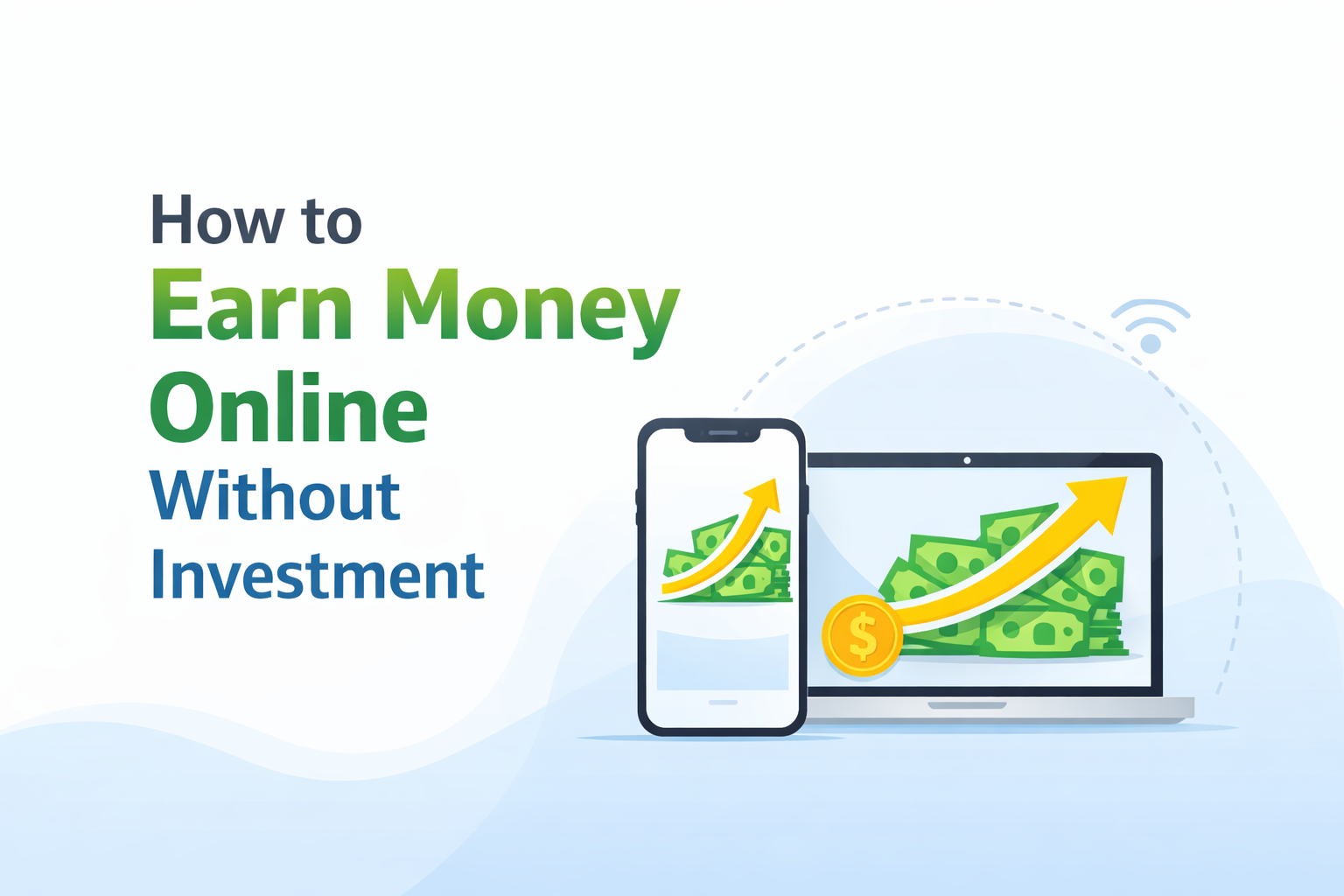How to Earn Money Online Without Investment